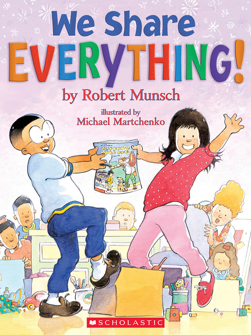 Title details for We Share Everything! by Robert Munsch - Wait list
